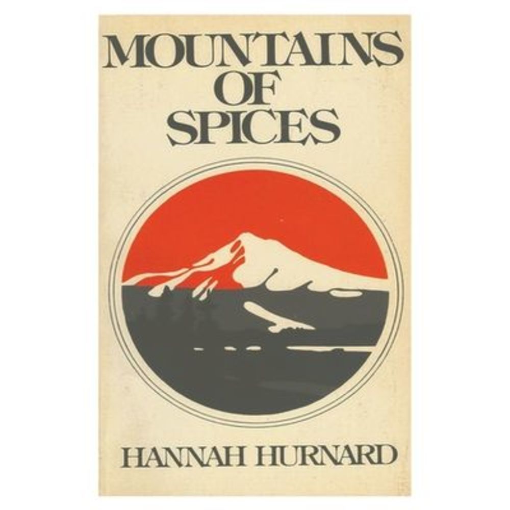 Mountains of Spices -- Hannah Hurnard